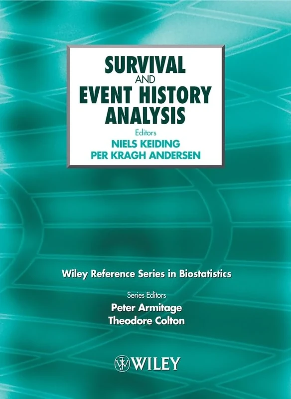 Survival and Event History Analysis (Wiley Reference Series in Biostatics)