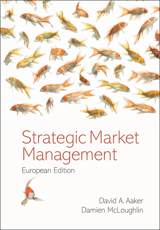 Strategic Market Management, European Edition