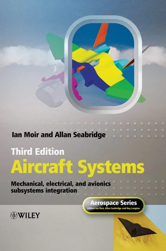 Aircraft Systems: Mechanical, Electrical, and Avionics Subsystems Integration (Aerospace Series)