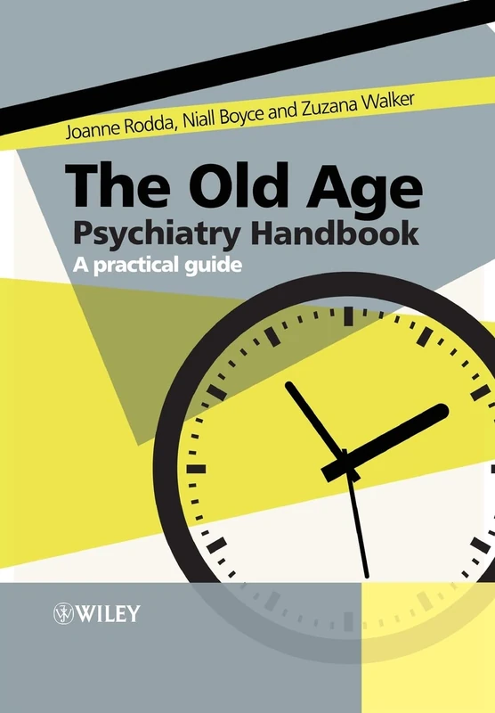 The Old Age Psychiatry Handbook: A Practical Guide