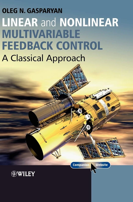 Linear and Nonlinear Multivariable Feedback Control: A Classical Approach
