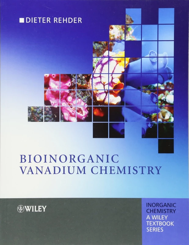 Bioinorganic Vanadium Chemistry (Inorganic Chemistry: A Textbook Series)