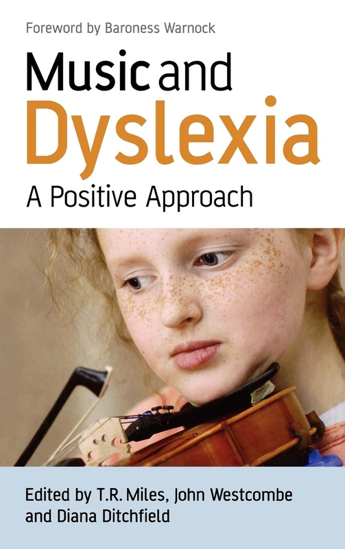 Music and Dyslexia: A Positive Approach