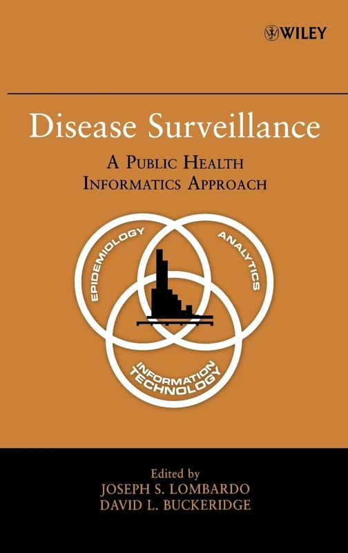 Wiley Disease Surveillance - Public Health Informatics Approach