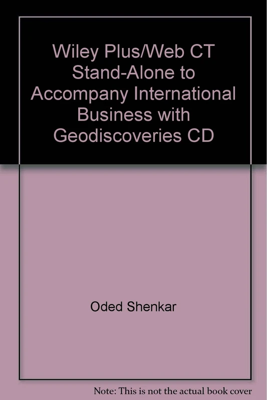 Wiley Plus/Web CT Stand–alone to accompany International Business with GeoDiscoveries CD (Wiley Plus Products)
