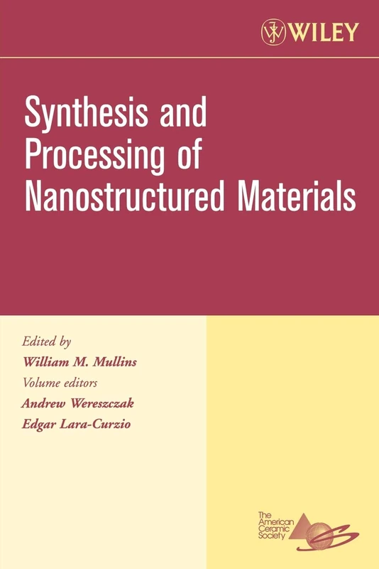 Nanostructured Materials CESP V27 Is8: 41 (Ceramic Engineering and Science Proceedings)