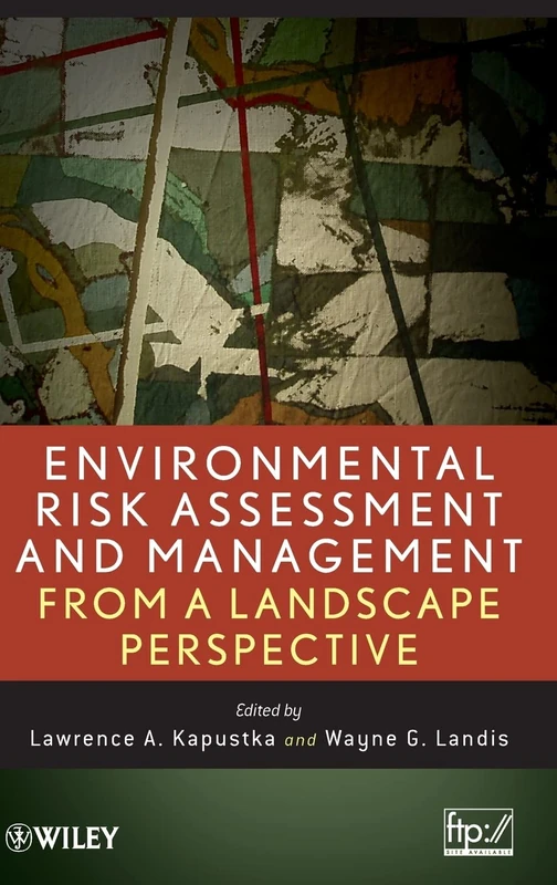 Environmental Risk Assessment and Management from a Landscape Perspective