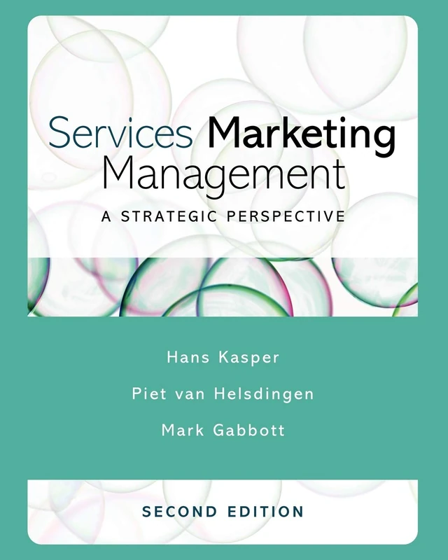 Services Marketing Management Second Edition: A Strategic Perspective