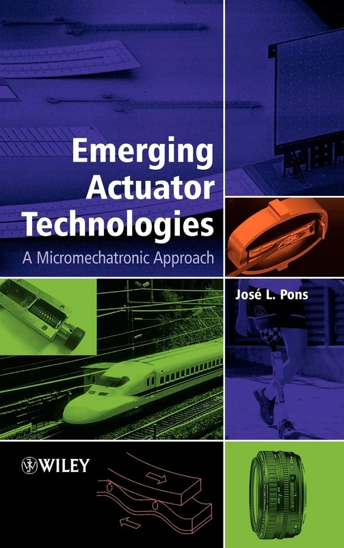 Emerging Actuator Technologies: A Micromechatronic Approach
