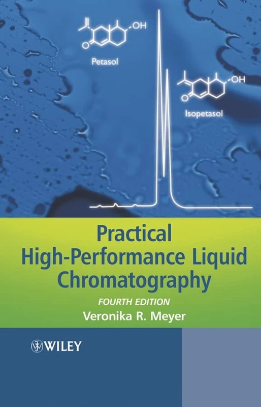 Practical High-Performance Liquid Chromatography, 4th Edition