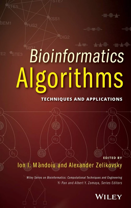 Bioinformatics Algorithms: Techniques and Applications (Wiley Series in Bioinformatics)