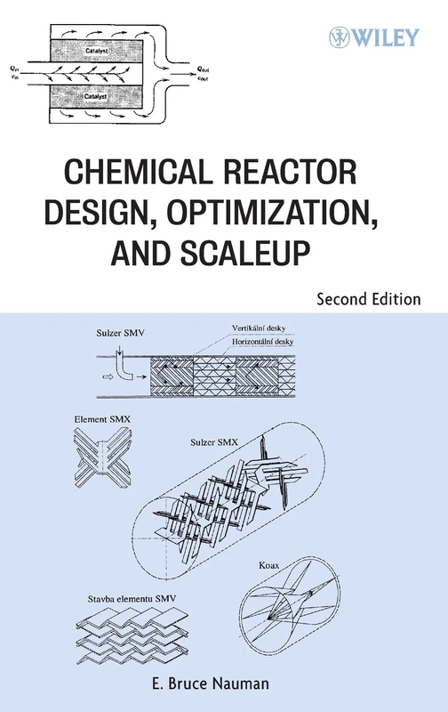 Wiley Chemical Reactor Design, Optimization, and Scaleup Book