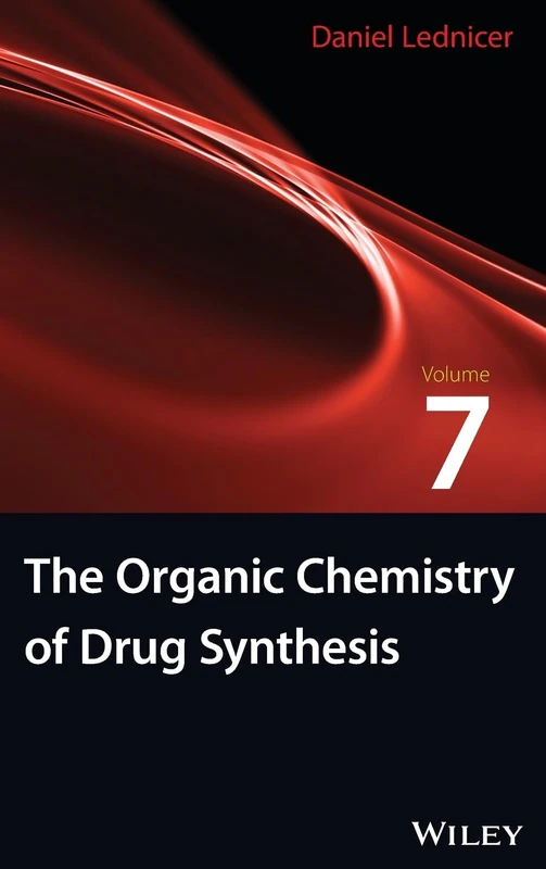 The Organic Chemistry of Drug Synthesis, Volume 7: 8