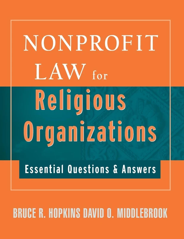 Nonprofit Law for Religious Orgaizatons: Essential Questions & Answers - Image 1