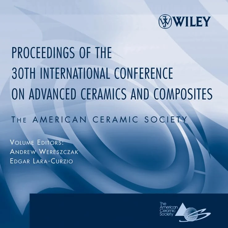 Proceedings of the 30th International Conference on Advanced Ceramics and Composites: The American Ceramic Society