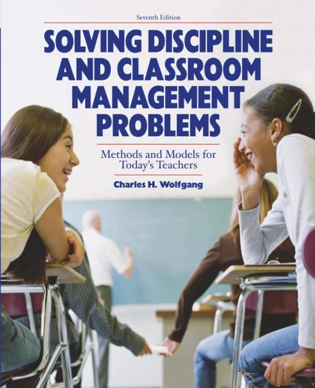 Solving Discipline and Classroom Management Problems
