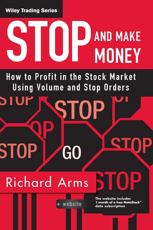 Wiley Trading - Stop and Make Money by Richard Arms