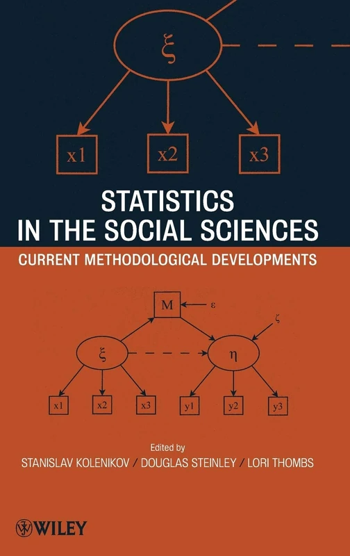Statistics in the Social Sciences: Current Methodological Developments