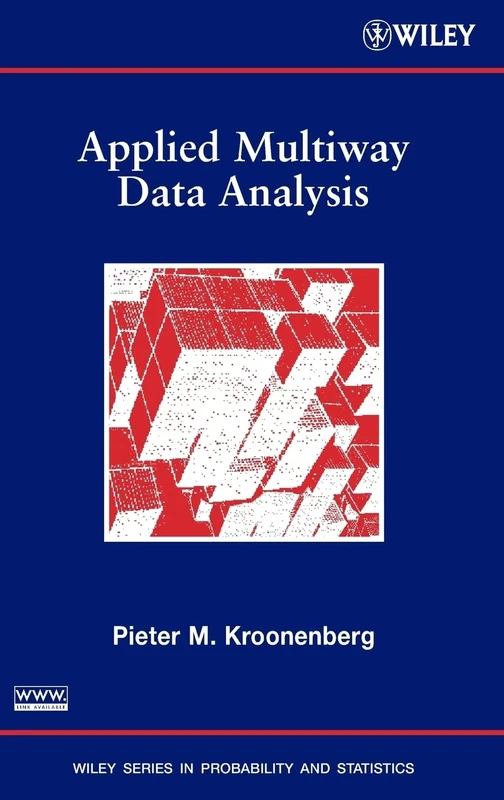 Applied Multiway Data Analysis (Wiley Series in Probability and Statistics)