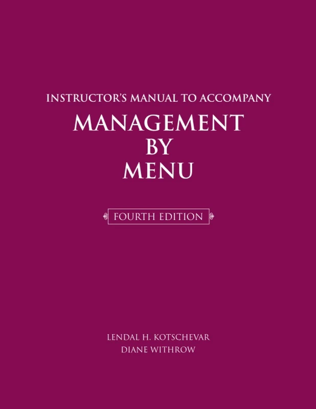 Instructor's Manual to Accompany Management by Menu, Fourth Edition