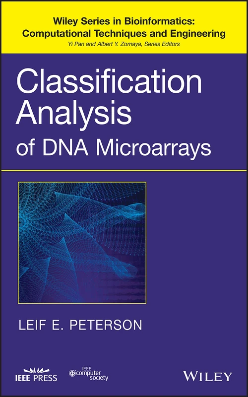 Classification Analysis of DNA Microarrays (Wiley Series in Bioinformatics)