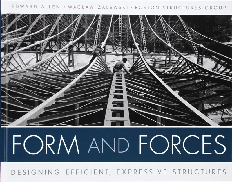 Form and Forces: Designing Efficient, Expressive Structures