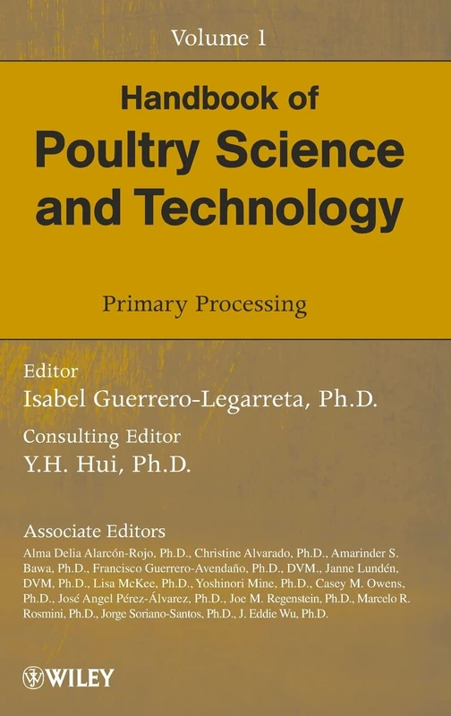 Handbook of Poultry Science and Technology, Primary Processing: 1