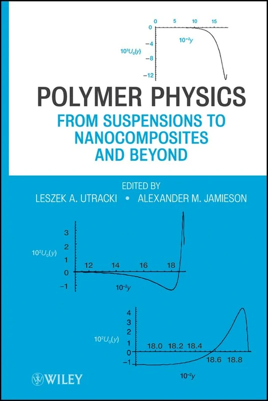 Wiley Polymer Physics: From Suspensions to Nanocomposites