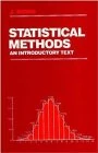 Statistical Methods: An Introductory Text