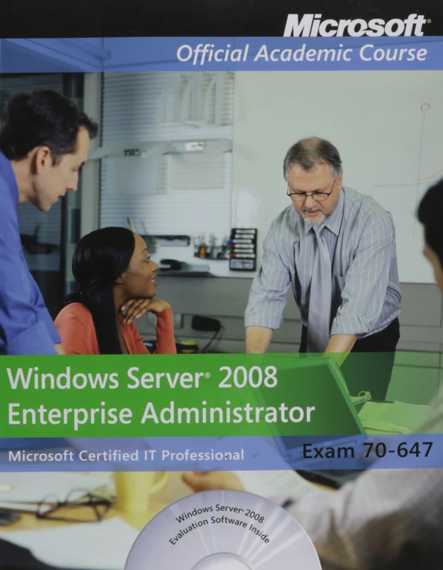 Exam 70-647: Windows Server 2008 Enterprise Administrator - Image 1