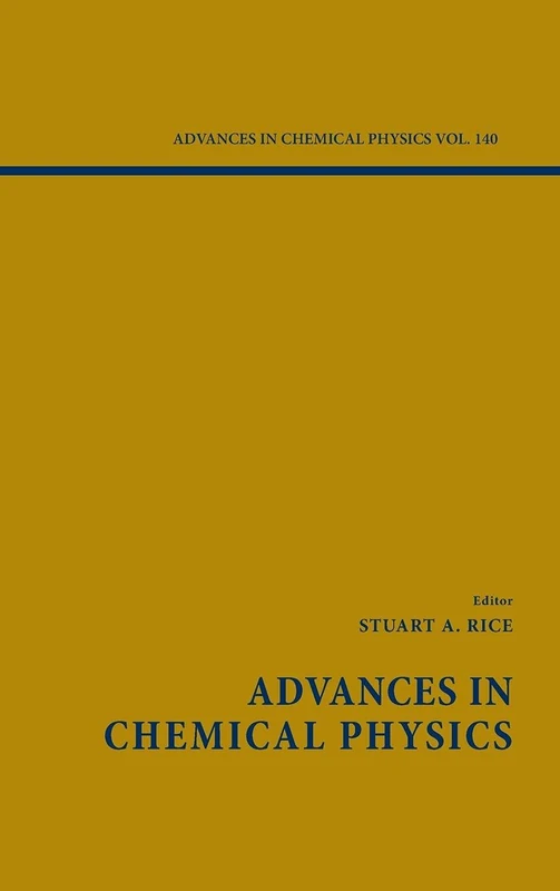 Advances in Chemical Physics, Volume 140: 302