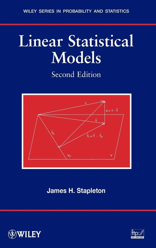 Linear Statistical Models (Wiley Series in Probability and Statistics)