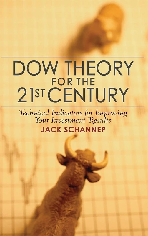 Dow Theory for the 21st Century: Technical Indicators for Improving Your Investment Results - Image 1