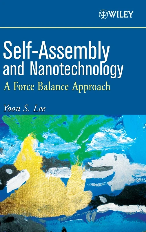 Self-Assembly and Nanotechnology: A Force Balance Approach