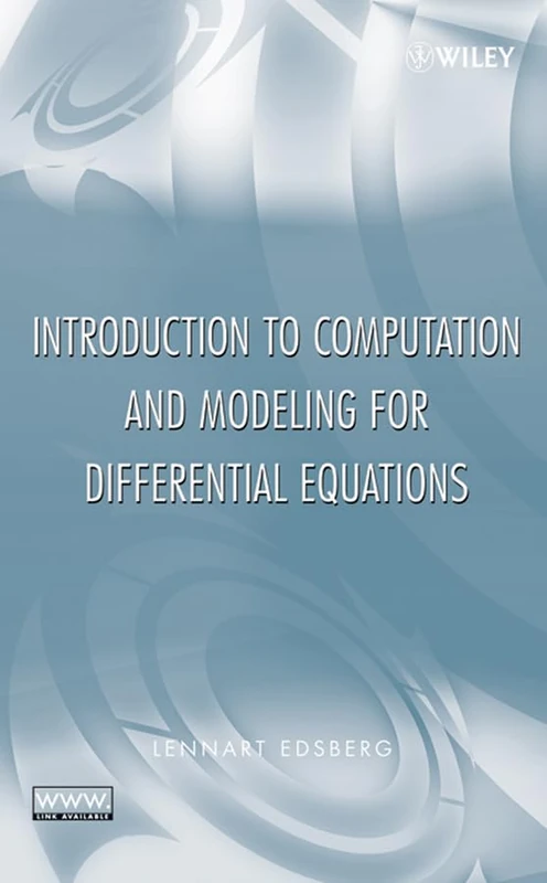 Introduction to Computation and Modeling for Differential Equations