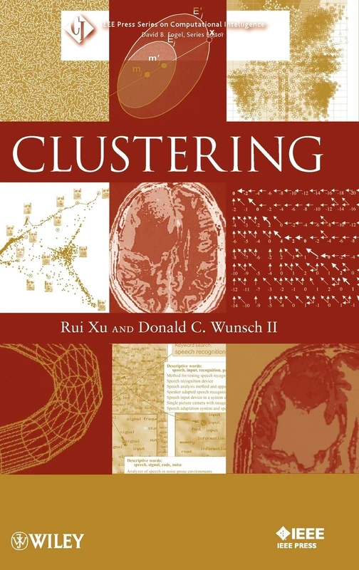 Wiley Clustering: 10 (IEEE Press Series on Computational Intelligence)