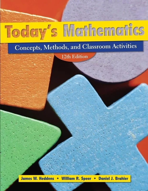 Today's Mathematics, (Shrinkwrapped with CD inside envelop inside front cover of Text): Concepts, Methods, and Classroom Activities - Image 1