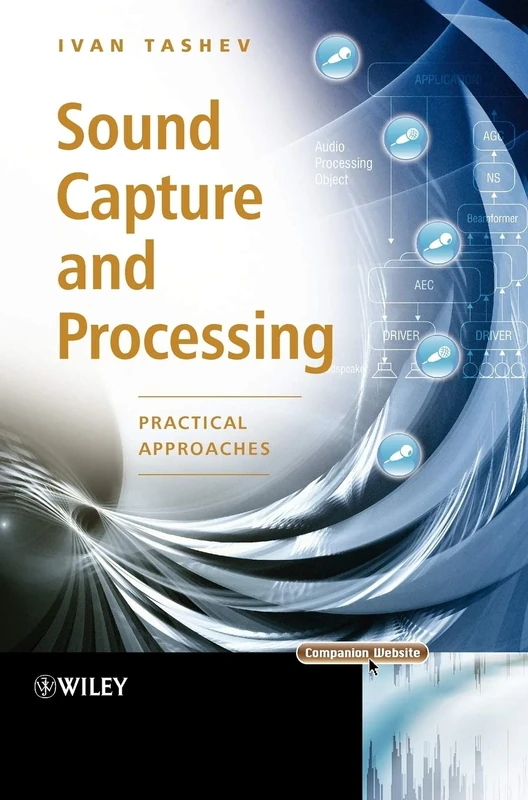 Sound Capture and Processing: Practical Approaches
