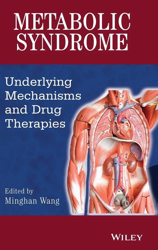 Metabolic Syndrome: Underlying Mechanisms and Drug Therapies