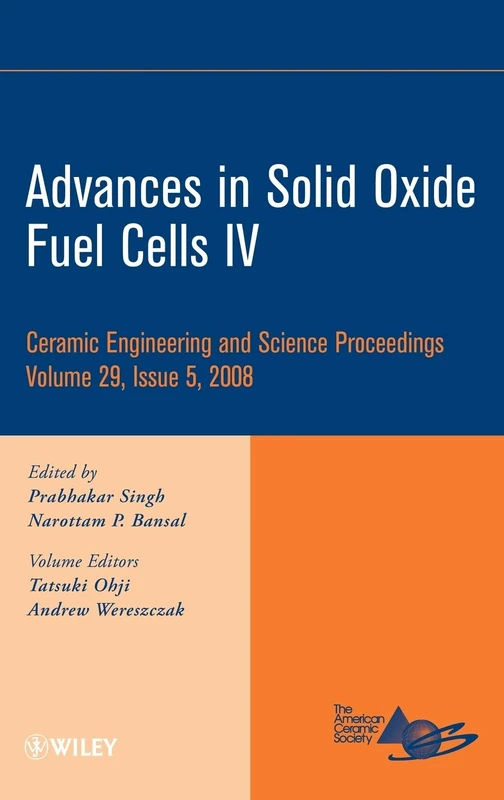 Advances in Solid Oxide Fuel Cells IV, Volume 29, Issue 5: 48 (Ceramic Engineering and Science Proceedings)