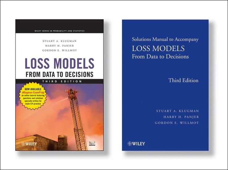 Loss Models: From Data to Decisions 3rd Edition + Solutions Manual Set (Wiley Series in Probability and Statistics) - Image 1