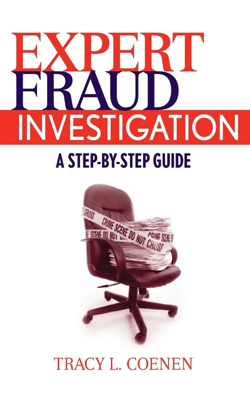Expert Fraud Investigation: A Step-by-Step Guide