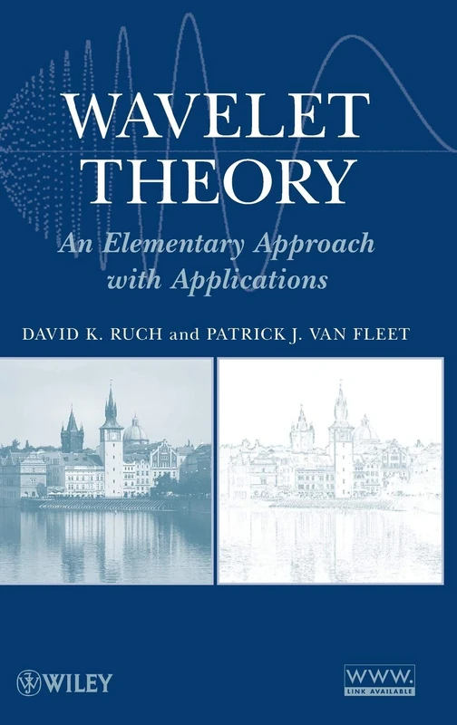 Wavelet Theory: An Elementary Approach with Applications