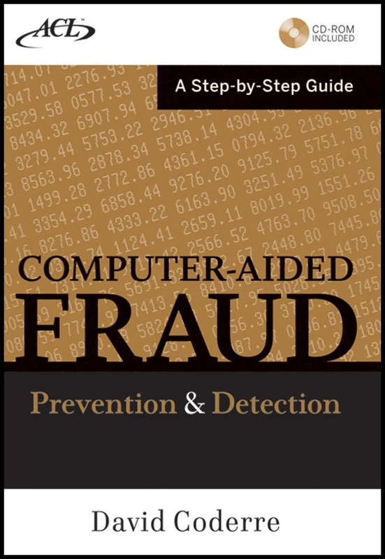 Computer Aided Fraud Prevention and Detection: A Step by Step Guide