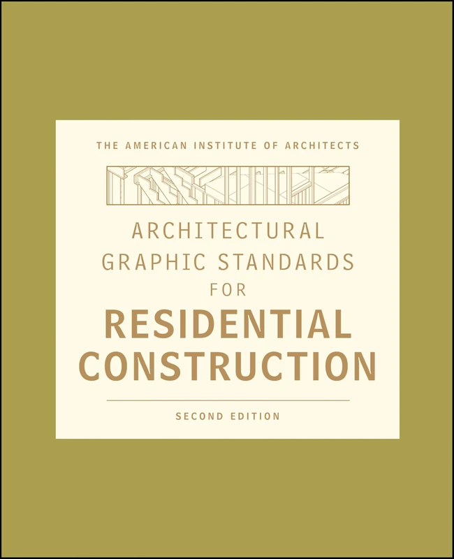 Architectural Graphic Standards for Residential Construction: 13 (Ramsey/Sleeper Architectural Graphic Standards Series)