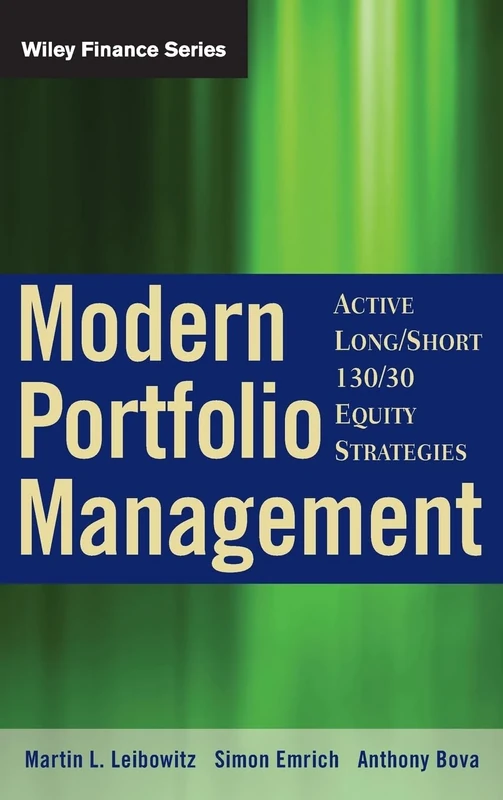 Modern Portfolio Management: Active Long/Short 130/30 Equity Strategies: 488 (Wiley Finance) - Image 1