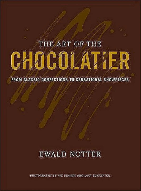 The Art of the Chocolatier: From Classic Confections to Sensational Showpieces