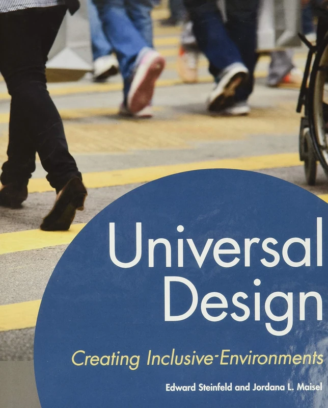 Universal Design: Creating Inclusive Environments