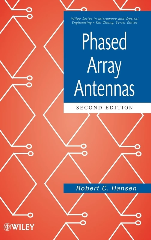Phased Array Antennas (Wiley Series in Microwave and Optical Engineering)