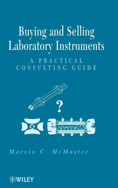 Buying and Selling Laboratory Instruments: A Practical Consulting Guide